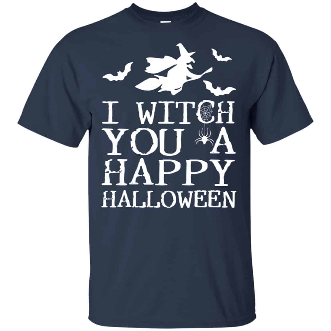 I Witch You A Happy Halloween Shirt, Hoodie, Tank
