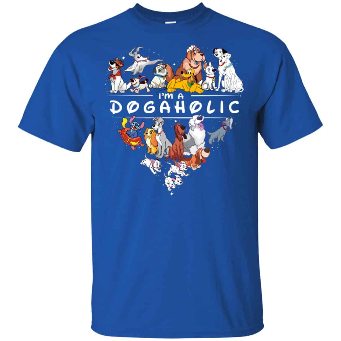 I’m A Dogaholic Shirt, Hoodie, Tank