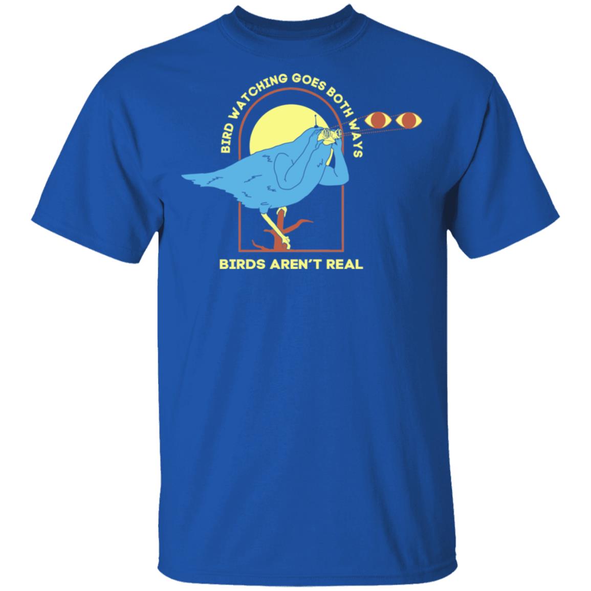 Bird Watching Goes Both Ways Bird Aren’t Real Shirt, Hoodie, Tank