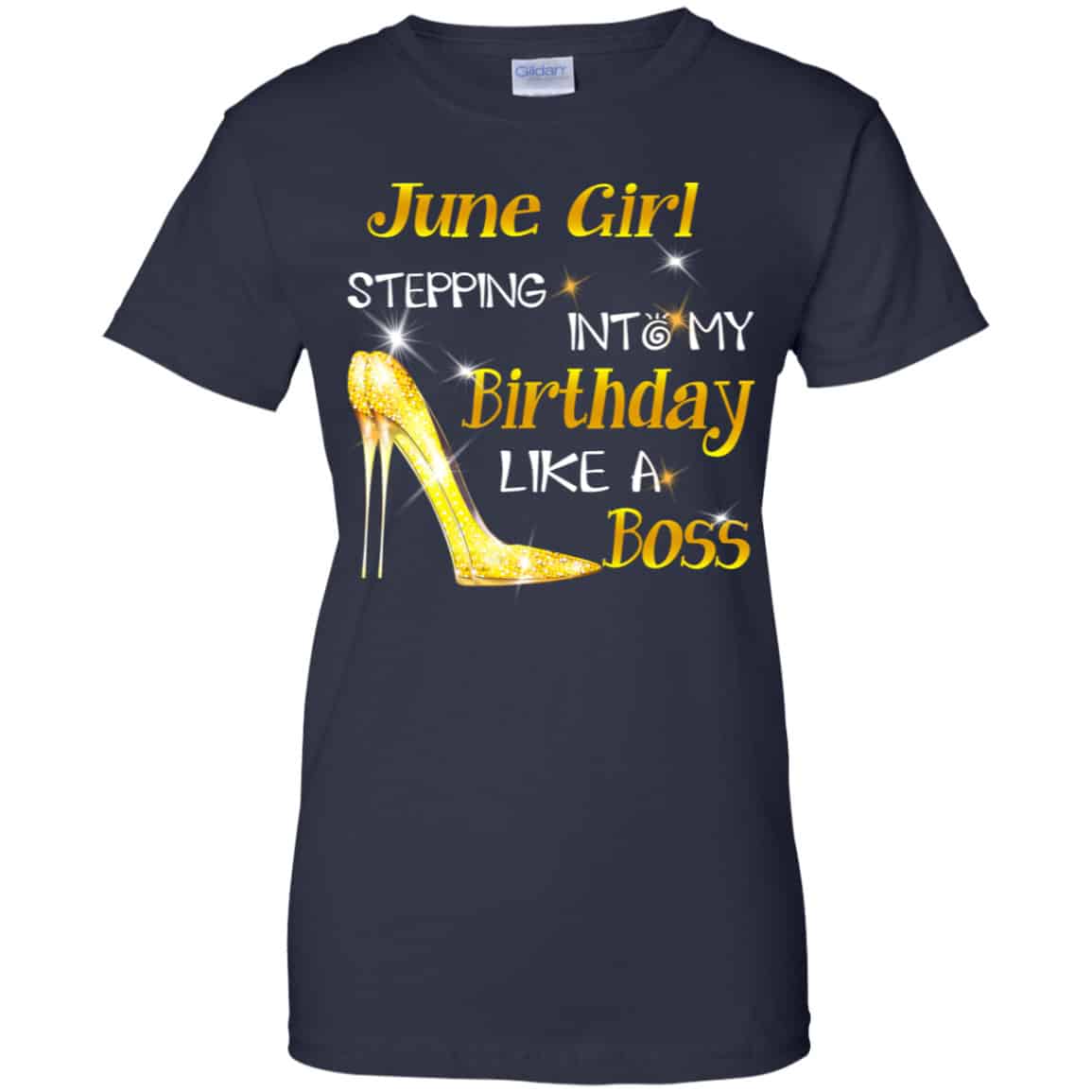 June Girl Stepping Into My Birthday Like A Boss Shirt, Hoodie, Tank