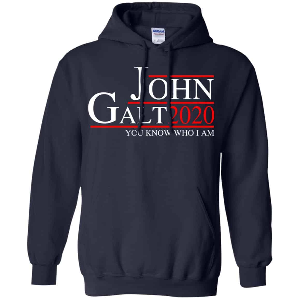 John Galt 2020 You Know Who I Am T-Shirts, Hoodie, Tank