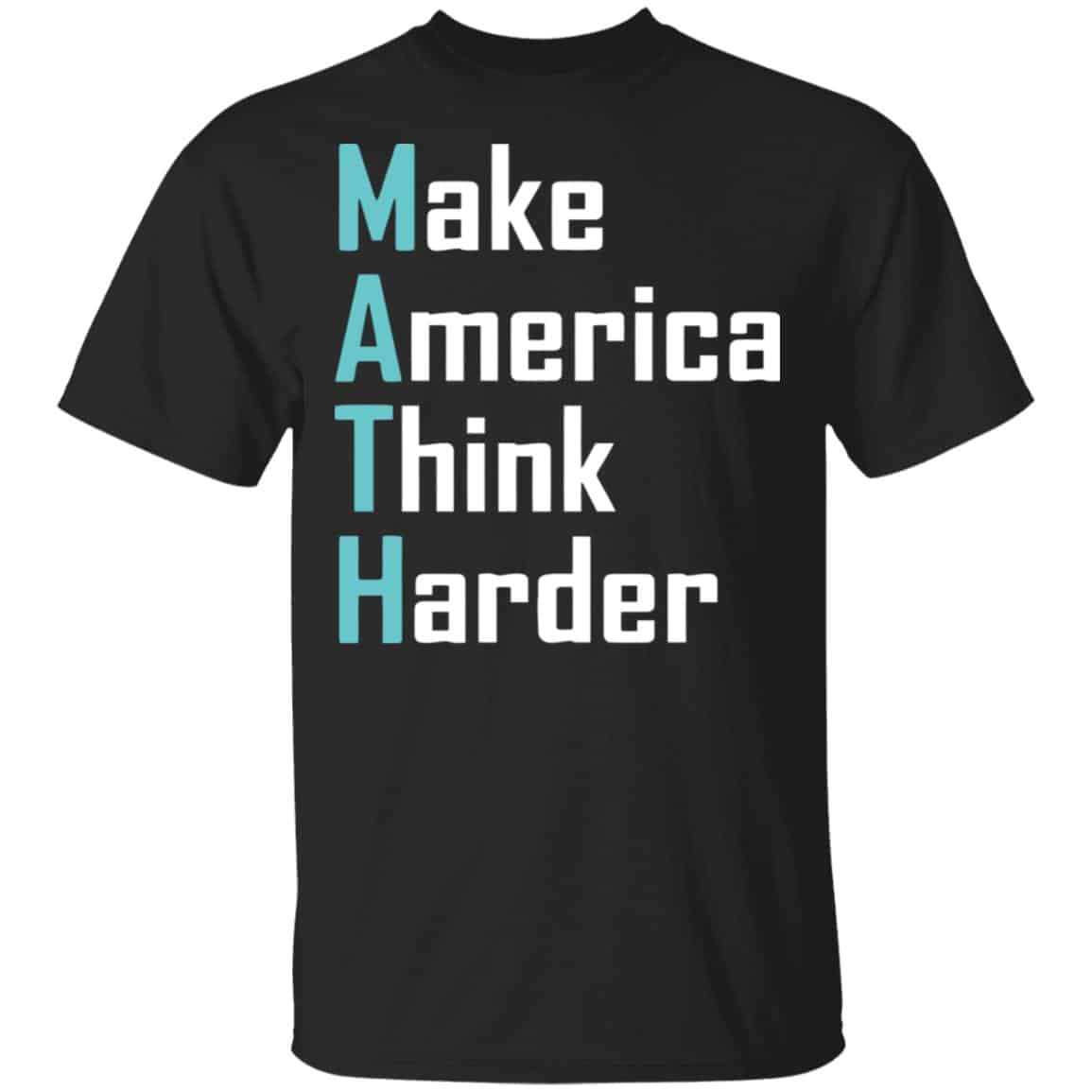 Math Make America Think Harder Andrew Yang 2020 Shirt, Hoodie, Tank