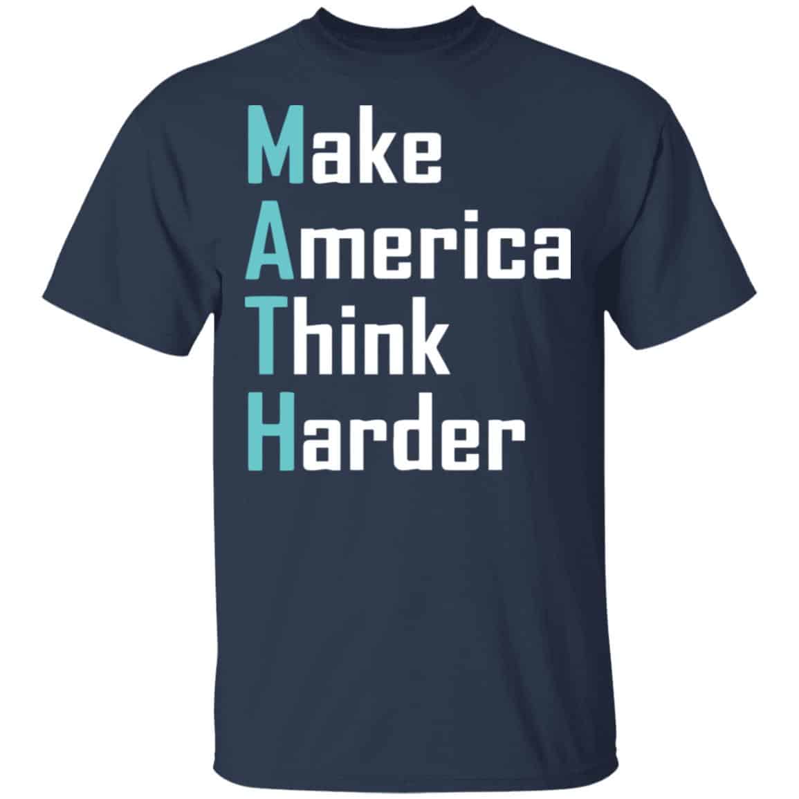 Math Make America Think Harder Andrew Yang 2020 Shirt, Hoodie, Tank