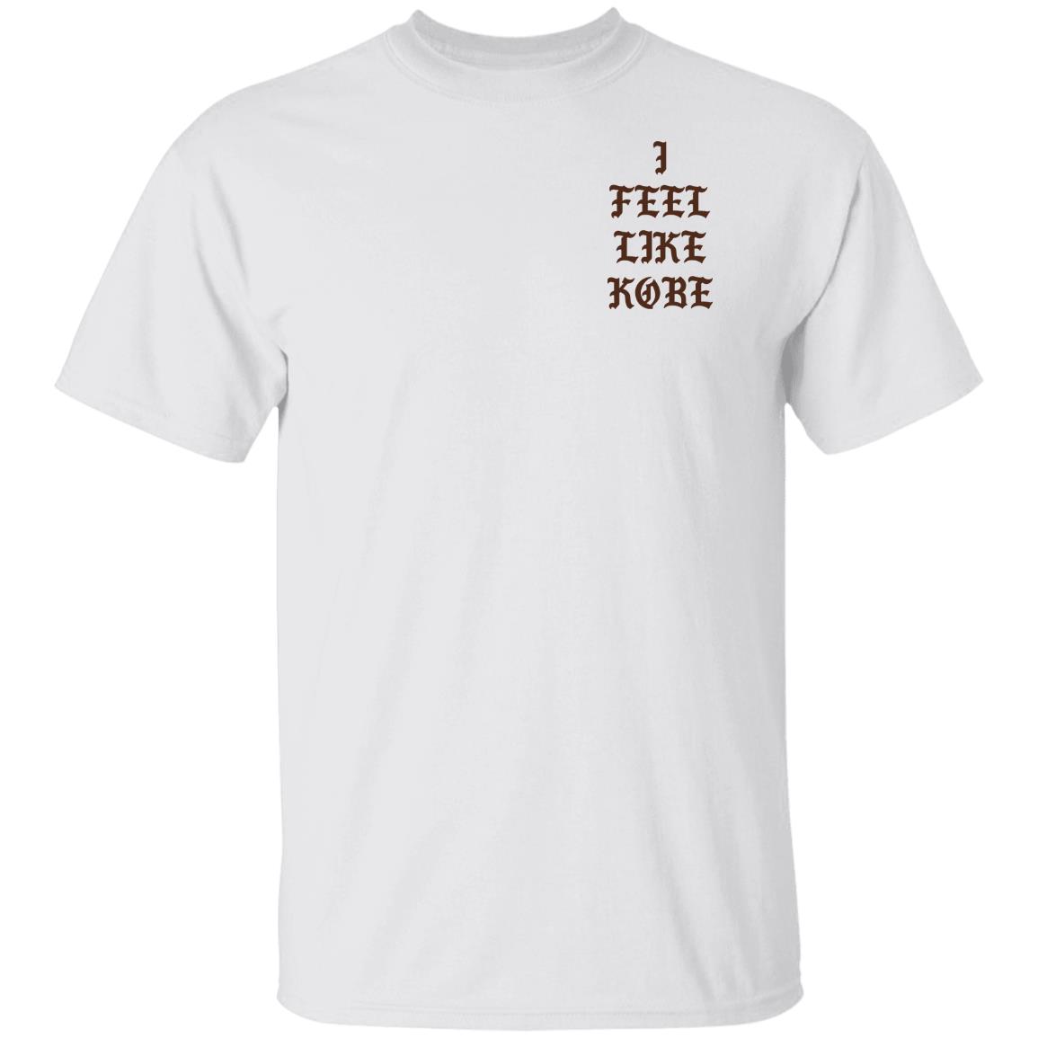 Kanye West I Feel Like Kobe Shirt, Hoodie, Tank