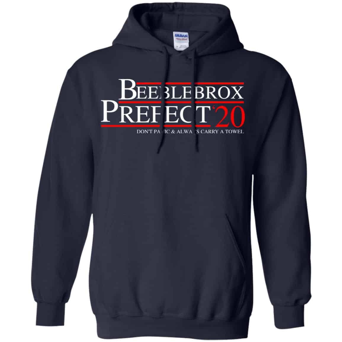 Beeblebrox Prefect 2020 Don’t Panic & Always Carry A Towel T-Shirts, Hoodie, Tank