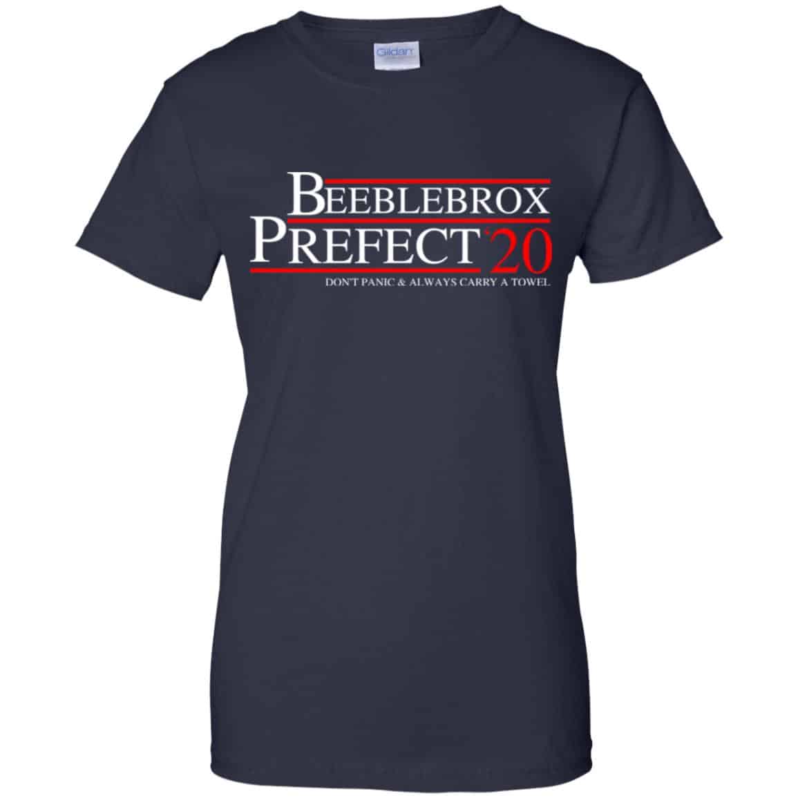 Beeblebrox Prefect 2020 Don’t Panic & Always Carry A Towel T-Shirts, Hoodie, Tank