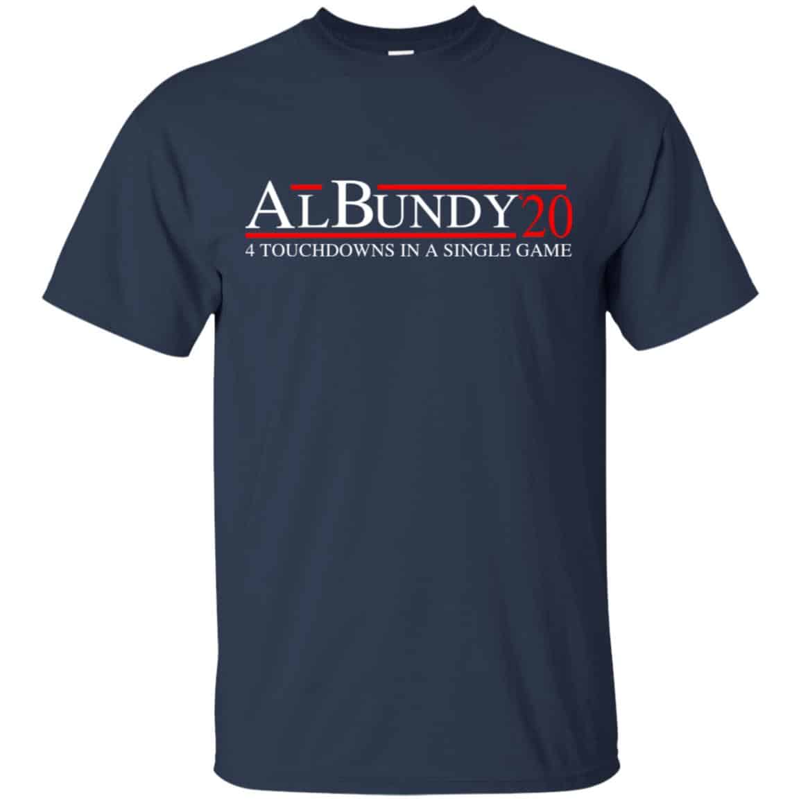Al Bundy 2020 4 Touchdowns In A Single Game T-Shirts, Hoodie, Tank
