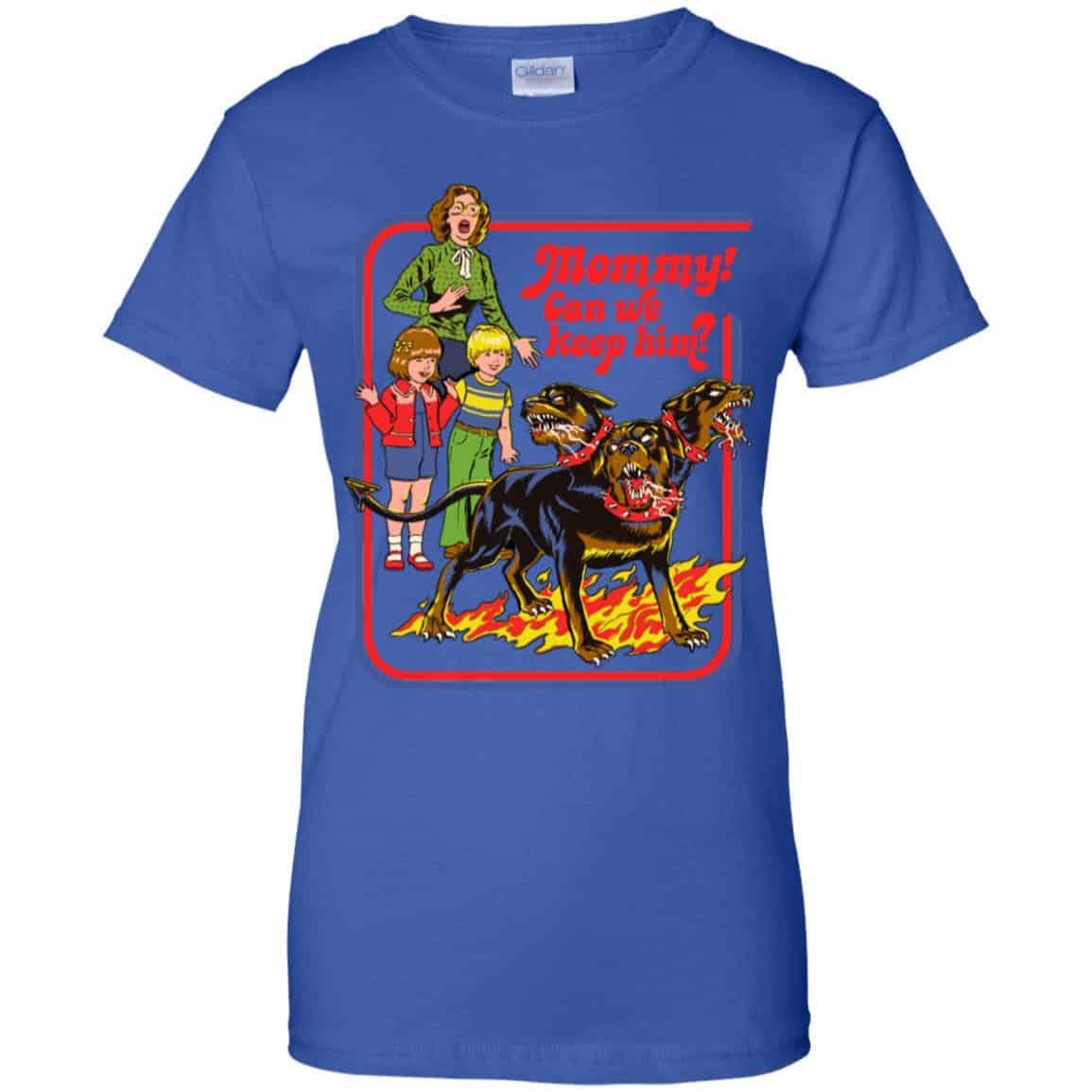 Mommy! Can We Keep Him? T-Shirts, Hoodie, Tank
