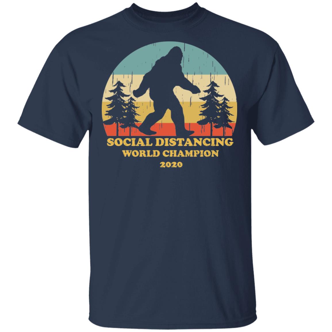 Bigfoot Social Distancing World Champion 2020 Shirt, Hoodie, Tank