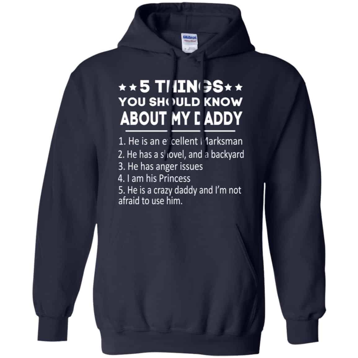 5 Things You Should Know About My Daddy T-Shirts, Hoodie, Tank