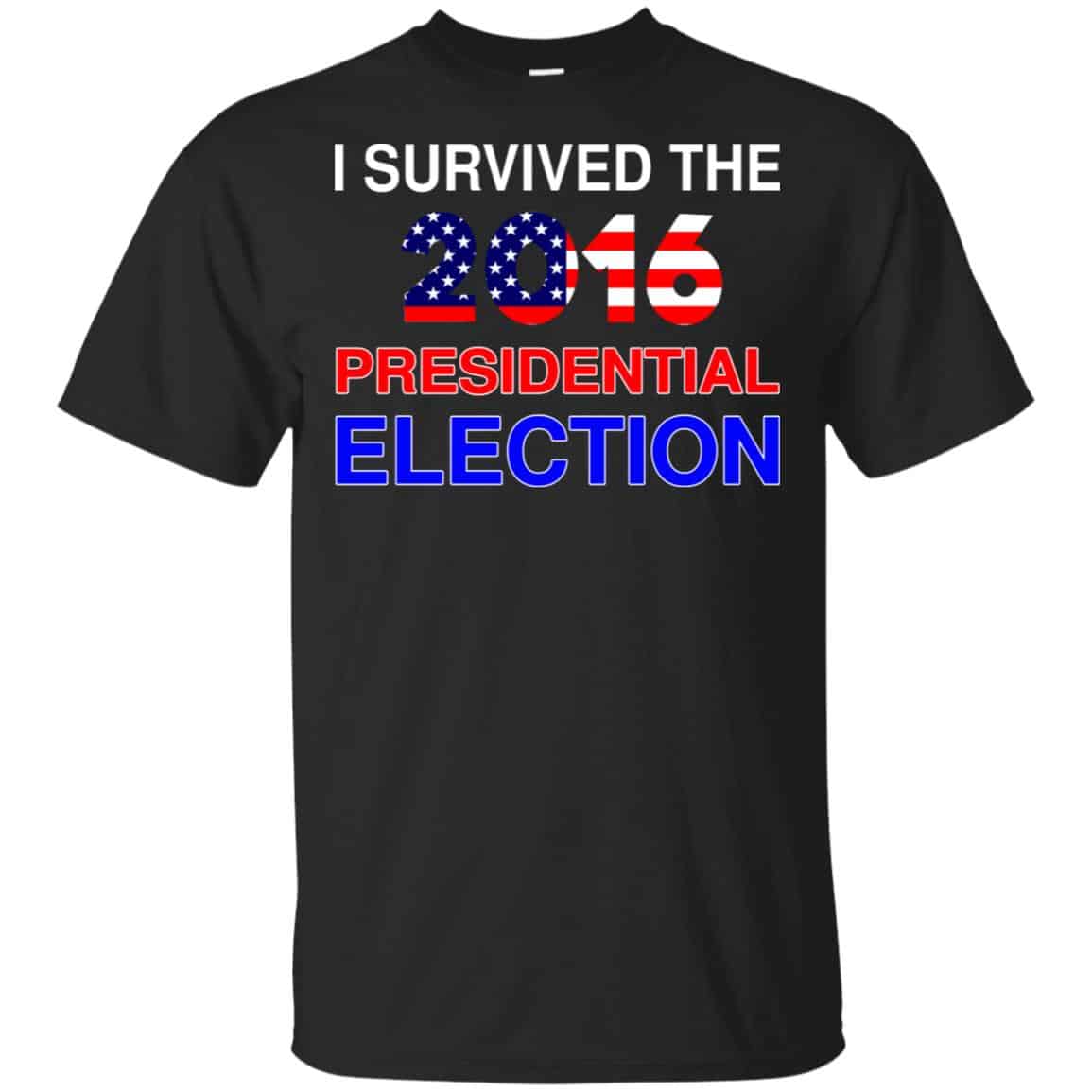 I Survived The 2016 Presidential Election Shirt, Hoodie, Tank
