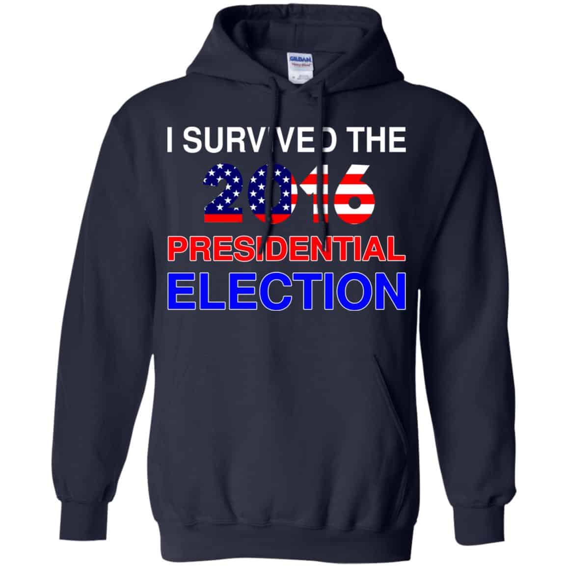 I Survived The 2016 Presidential Election Shirt, Hoodie, Tank