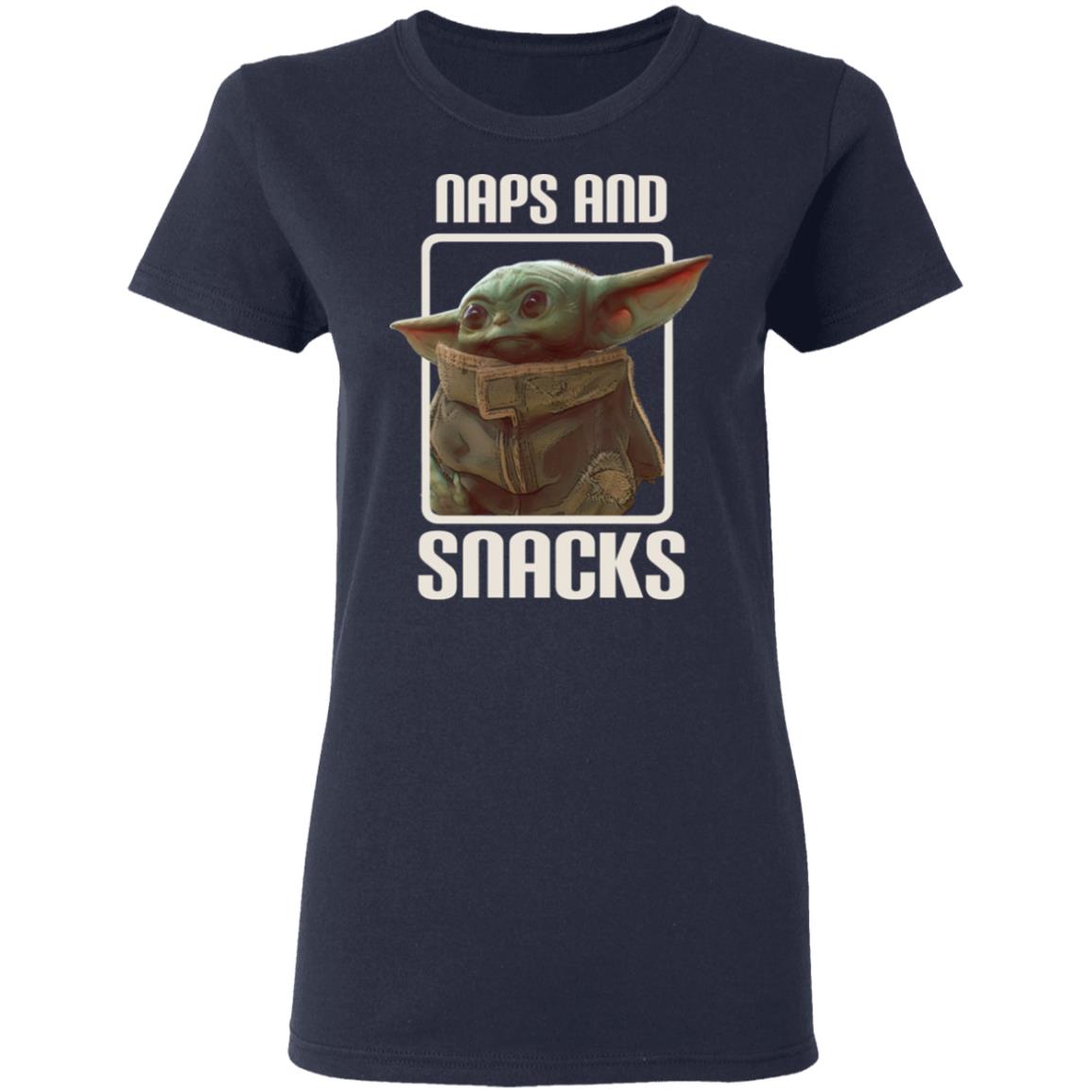 Baby Yoda Naps And Snacks Shirt, Hoodie, Tank