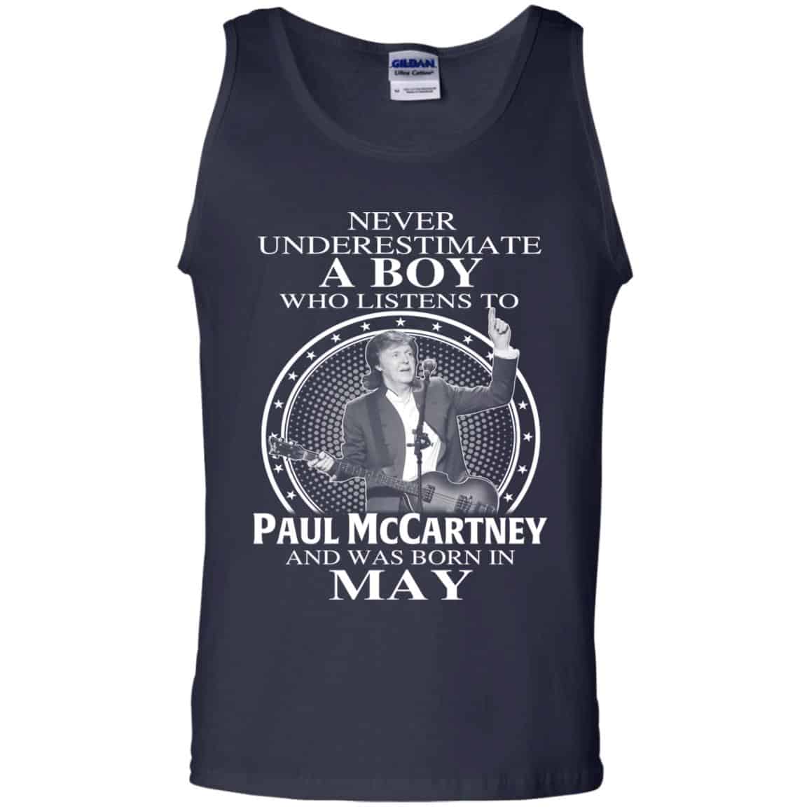 A Boy Who Listens To Paul McCartney And Was Born In May T-Shirts, Hoodie, Tank