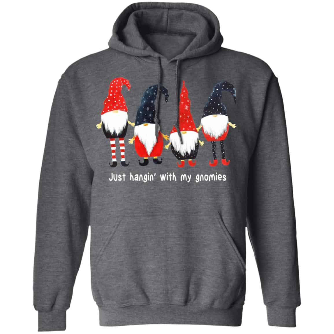 Just Hanging With My Gnomies Shirt, Hoodie, Tank
