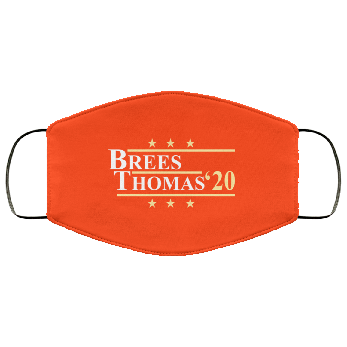 Vote Brees Thomas 2020 President Face Mask