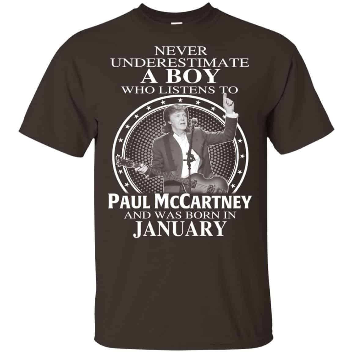 A Boy Who Listens To Paul McCartney And Was Born In January T-Shirts, Hoodie, Tank