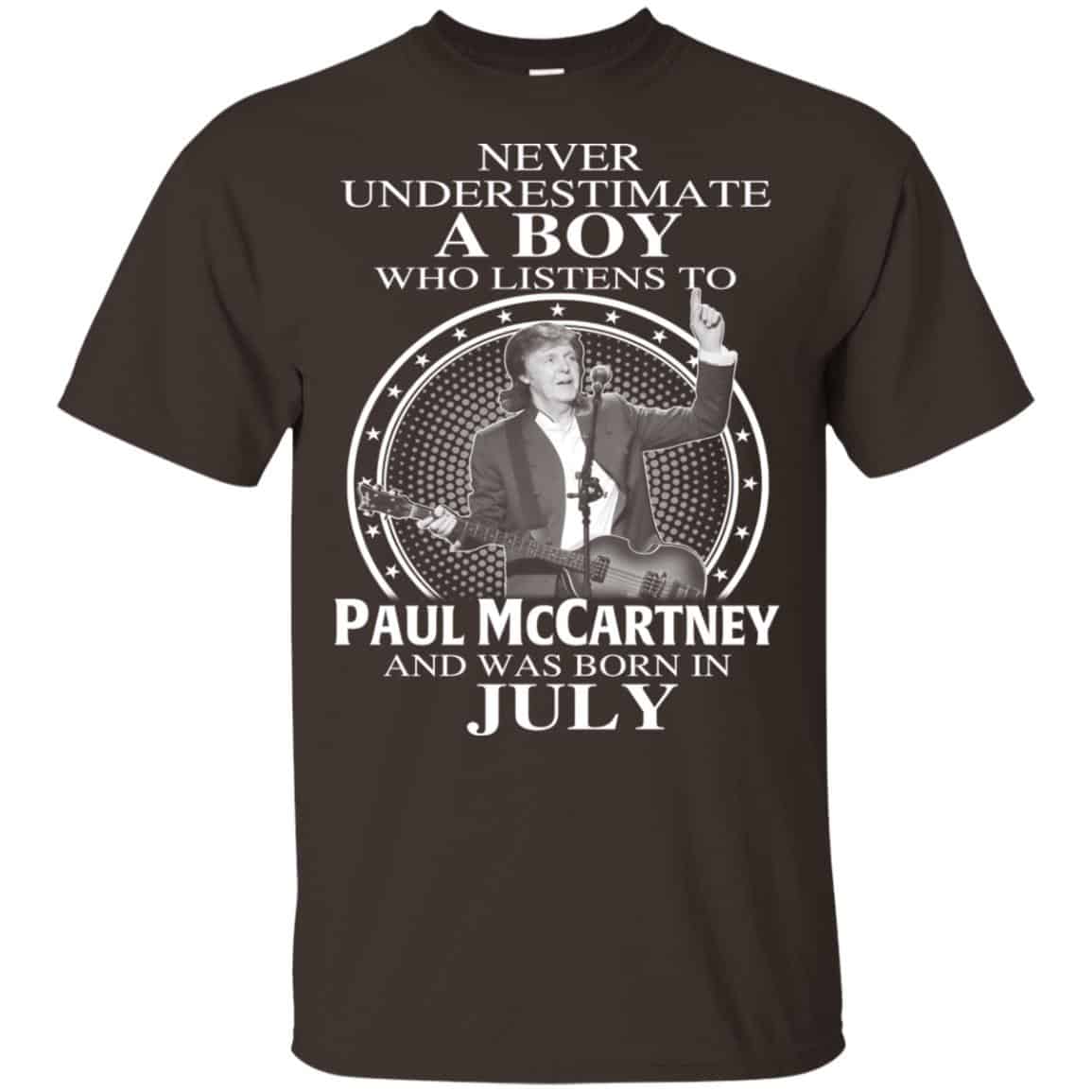 A Boy Who Listens To Paul McCartney And Was Born In July T-Shirts, Hoodie, Tank
