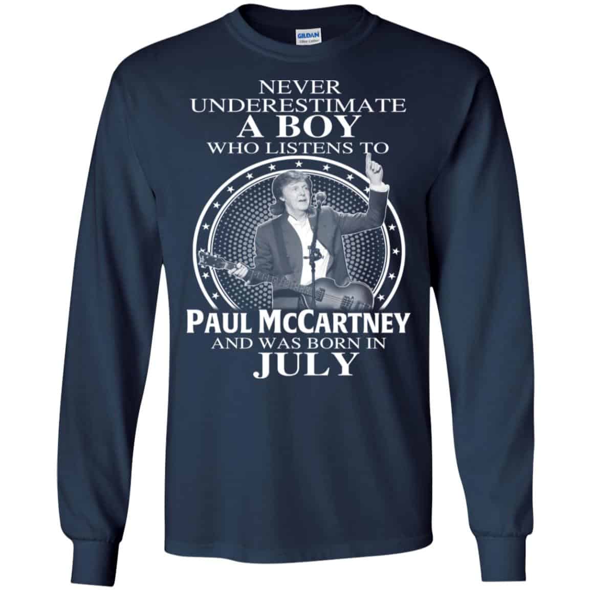 A Boy Who Listens To Paul McCartney And Was Born In July T-Shirts, Hoodie, Tank