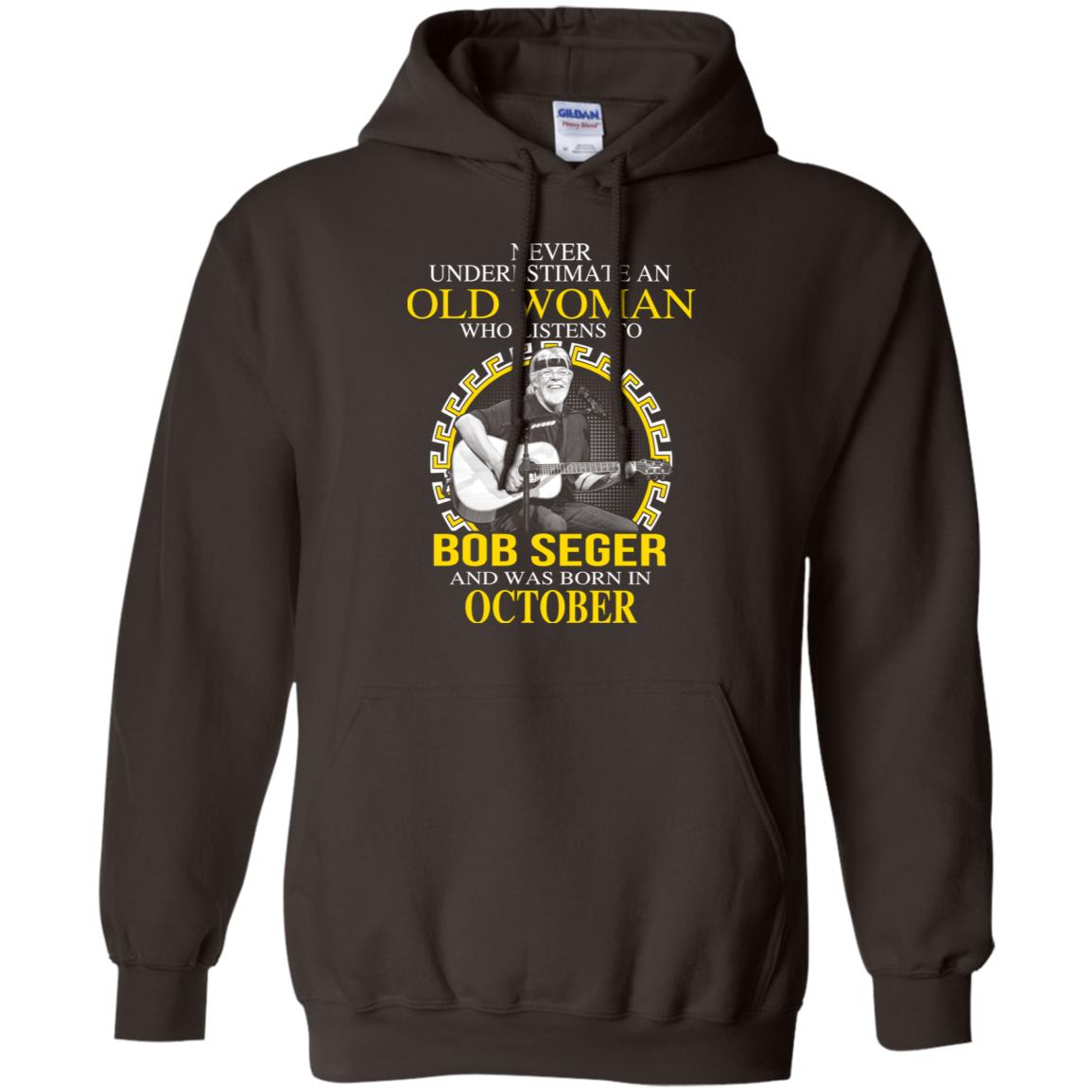 An Old Woman Who Listens To Bob Seger And Was Born In October T-Shirts, Hoodie, Tank