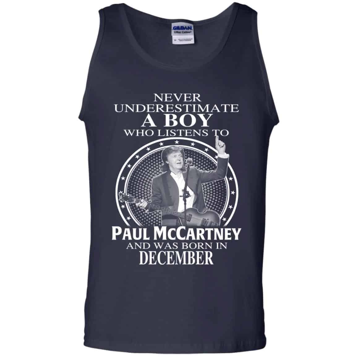 A Boy Who Listens To Paul McCartney And Was Born In December T-Shirts, Hoodie, Tank