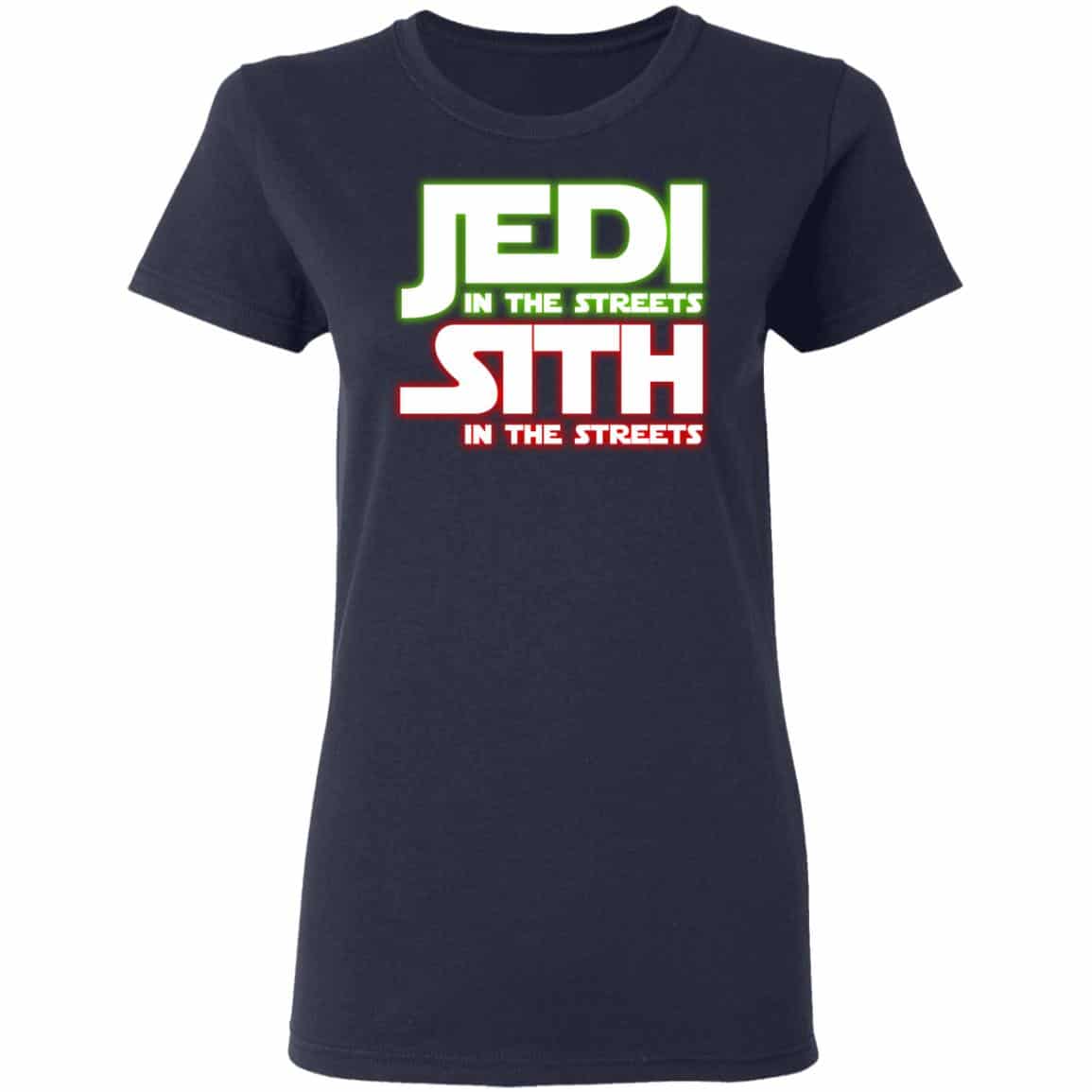 Jedi in the Streets, Sith In The Sheets Shirt, Hoodie, Tank