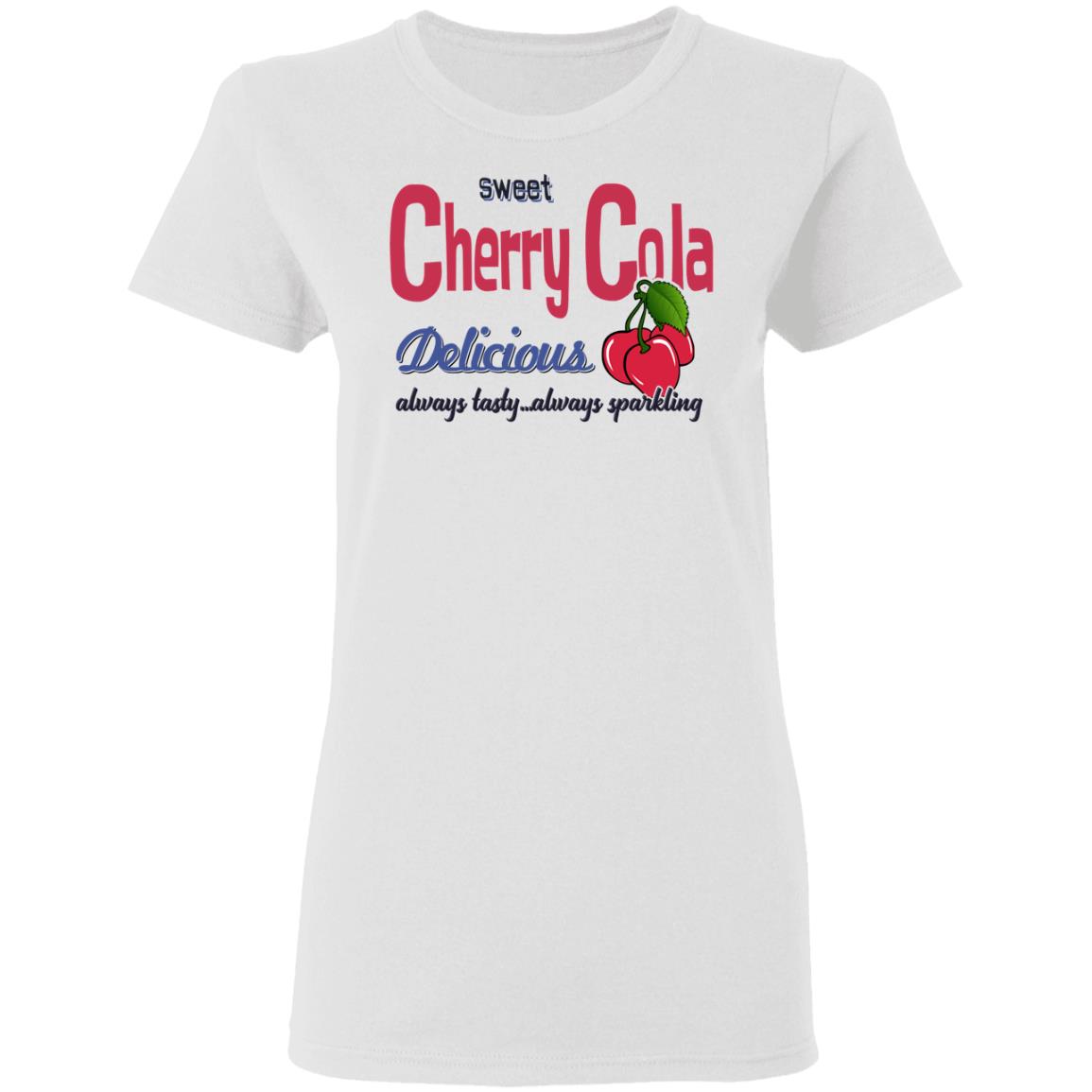 Sweet Cherry Cola Delicious Always Tasty Always Sparking Shirt, Hoodie, Tank