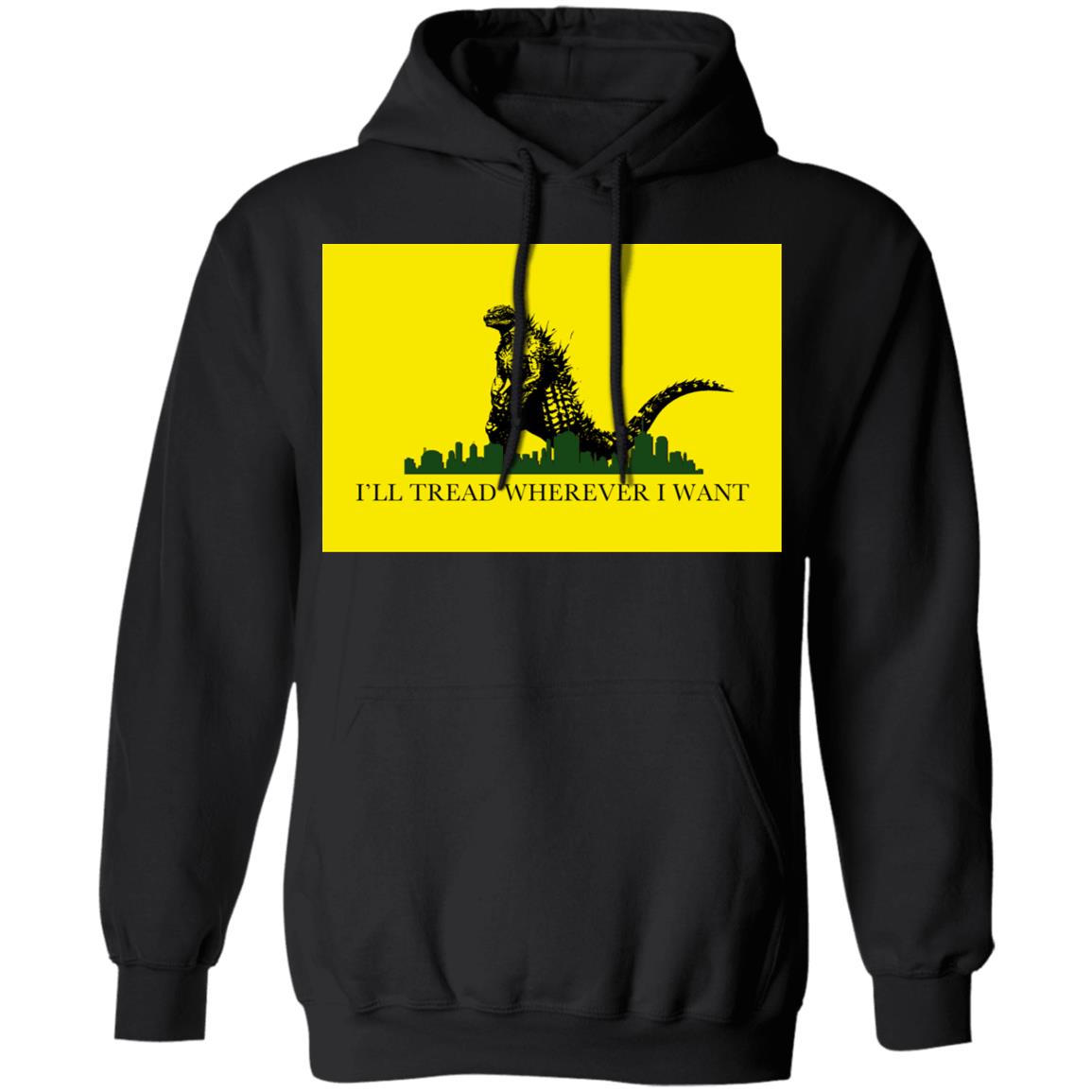 I’ll Tread Wherever I Want Godzilla Shirt, Hoodie, Tank