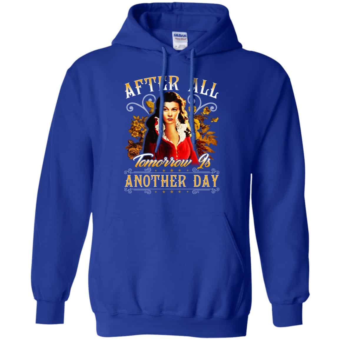 After All Tomorrow Is Another Day – Vivien Leigh Shirt, Hoodie, Tank