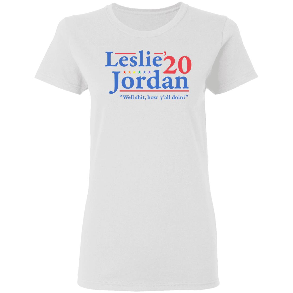 Leslie Jordan 2020 Well Shit How Y’all Doin Shirt, Hoodie, Tank