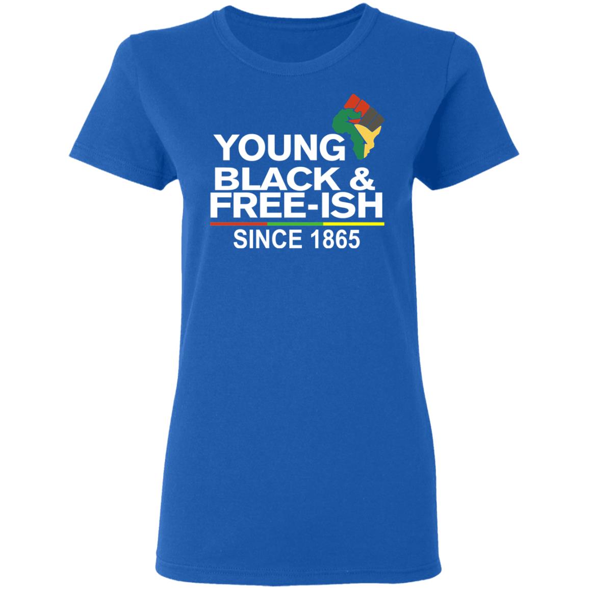 Young Black& Free-Ish Since 1865 Juneteenth Shirt, Hoodie, Tank