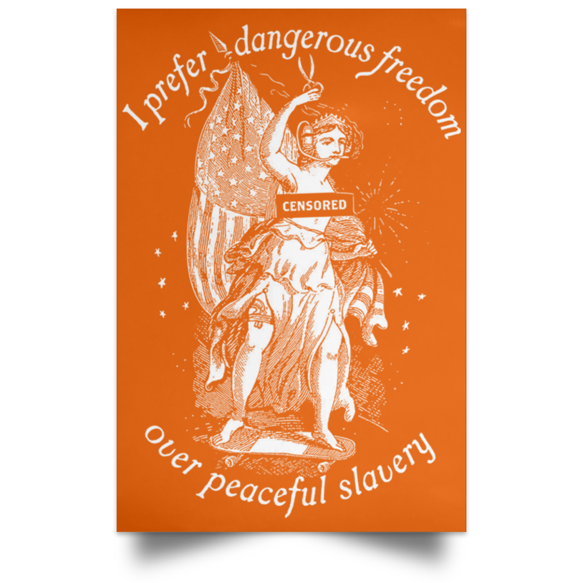 I Prefer Dangerous Freedom Thomas Jefferson Poster