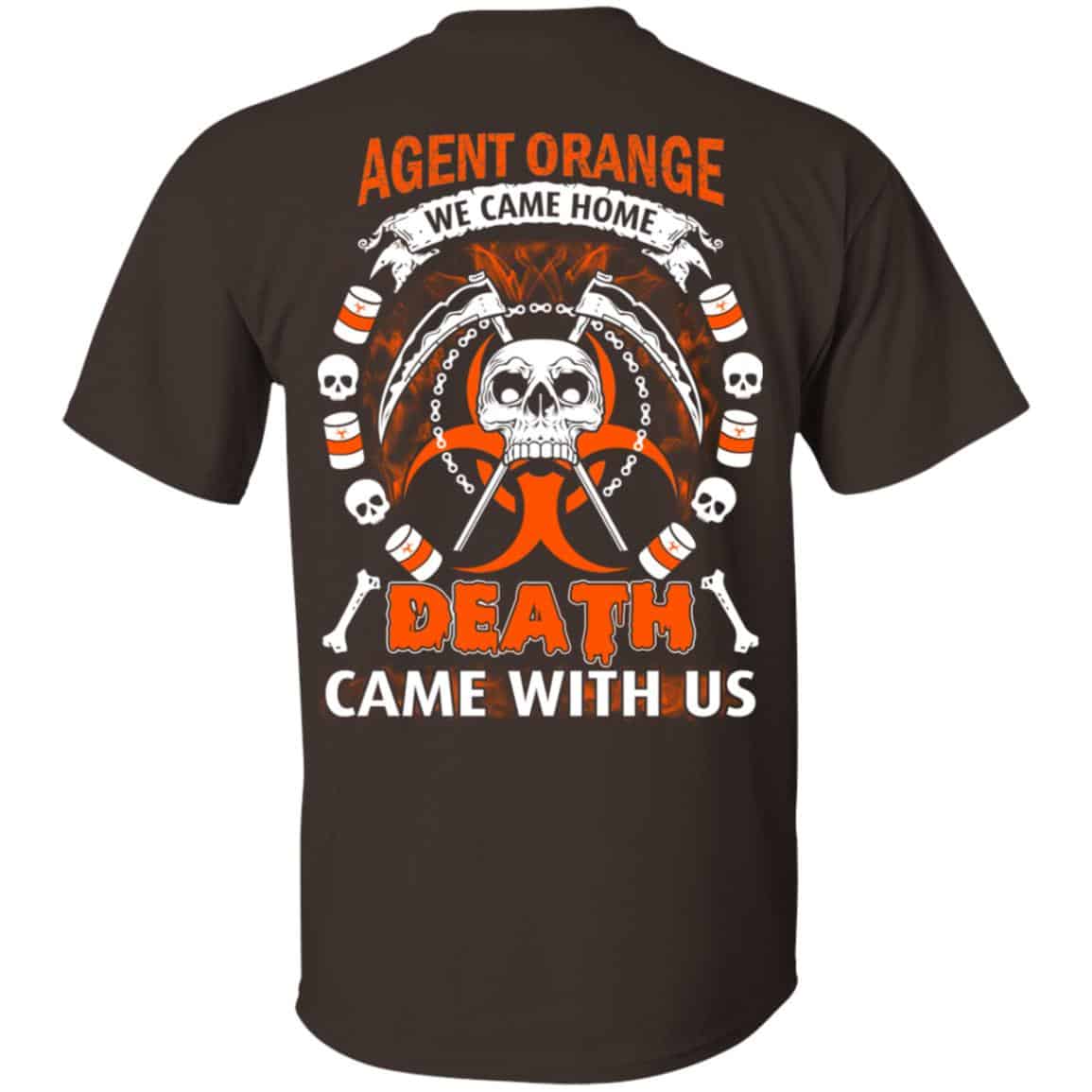 Viet Nam Veteran: Agent Orange We Came Home Death Came With Us T-Shirts, Hoodie, Sweater