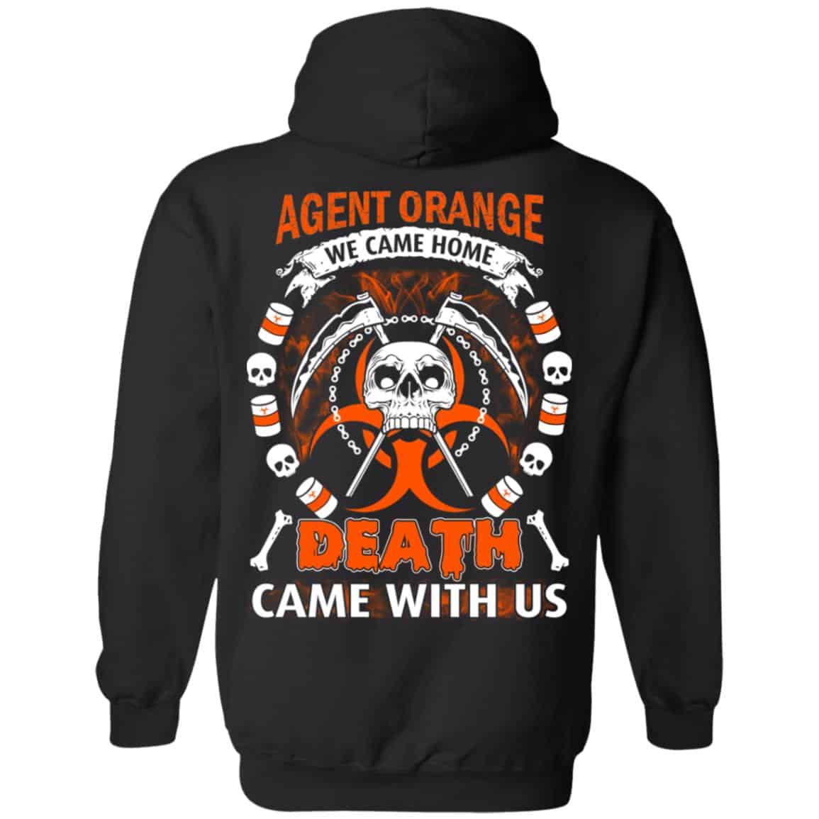 Viet Nam Veteran: Agent Orange We Came Home Death Came With Us T-Shirts, Hoodie, Sweater