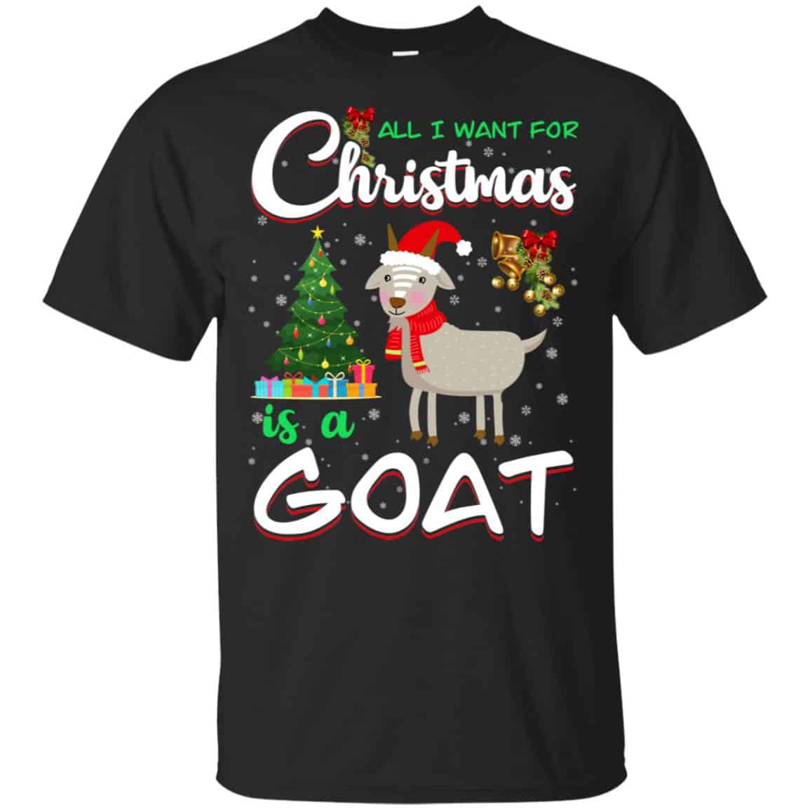 All I Want For Christmas Is A Goat Shirt, Hoodie, Tank