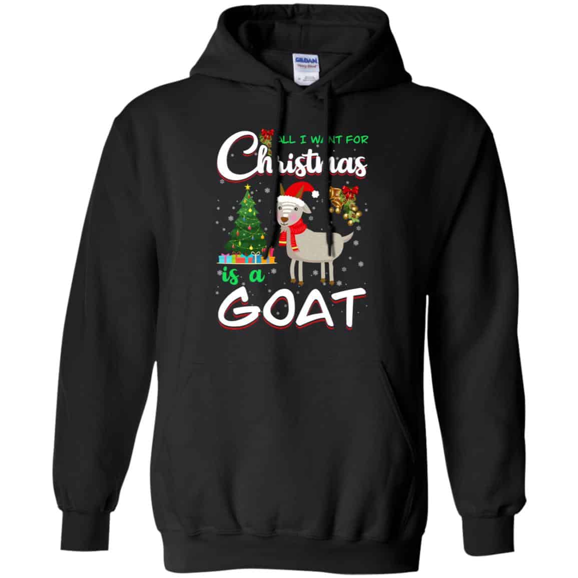All I Want For Christmas Is A Goat Shirt, Hoodie, Tank