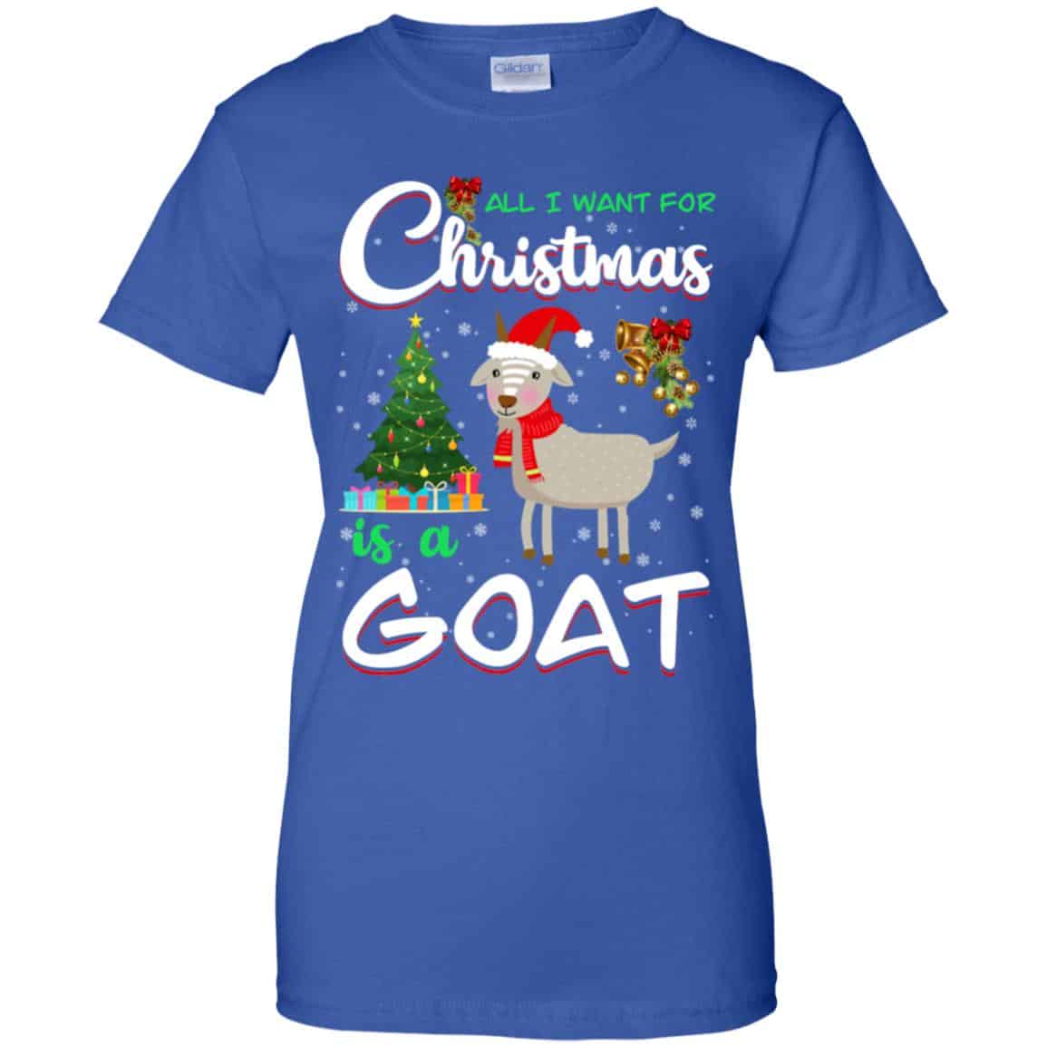 All I Want For Christmas Is A Goat Shirt, Hoodie, Tank