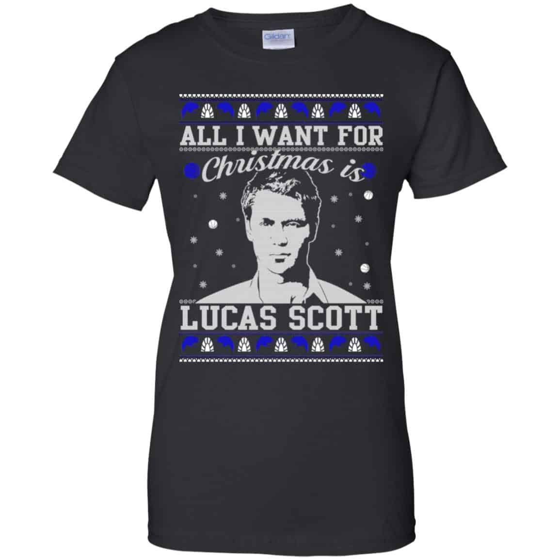 All I Want For Christmas Is Lucas Scott T-Shirts, Hoodie, Sweater