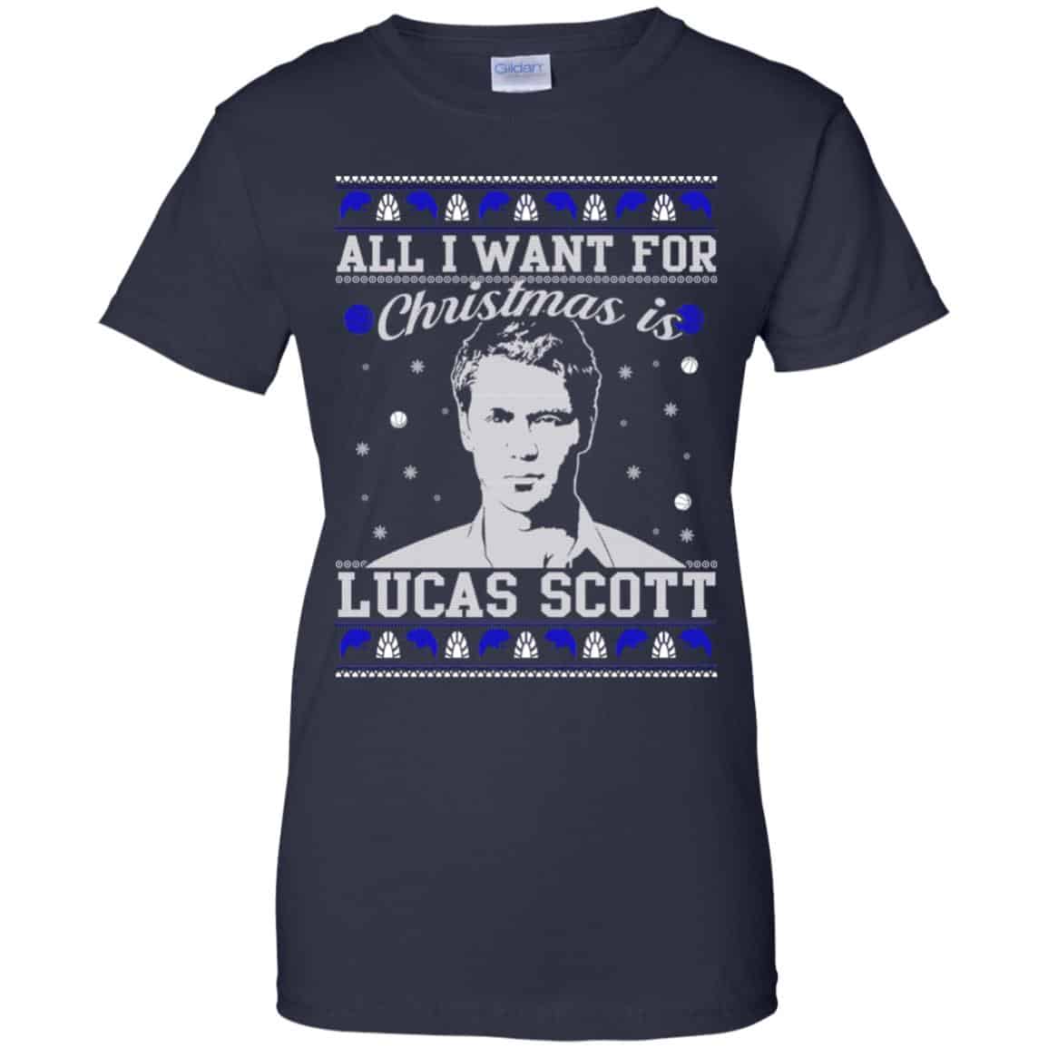 All I Want For Christmas Is Lucas Scott T-Shirts, Hoodie, Sweater