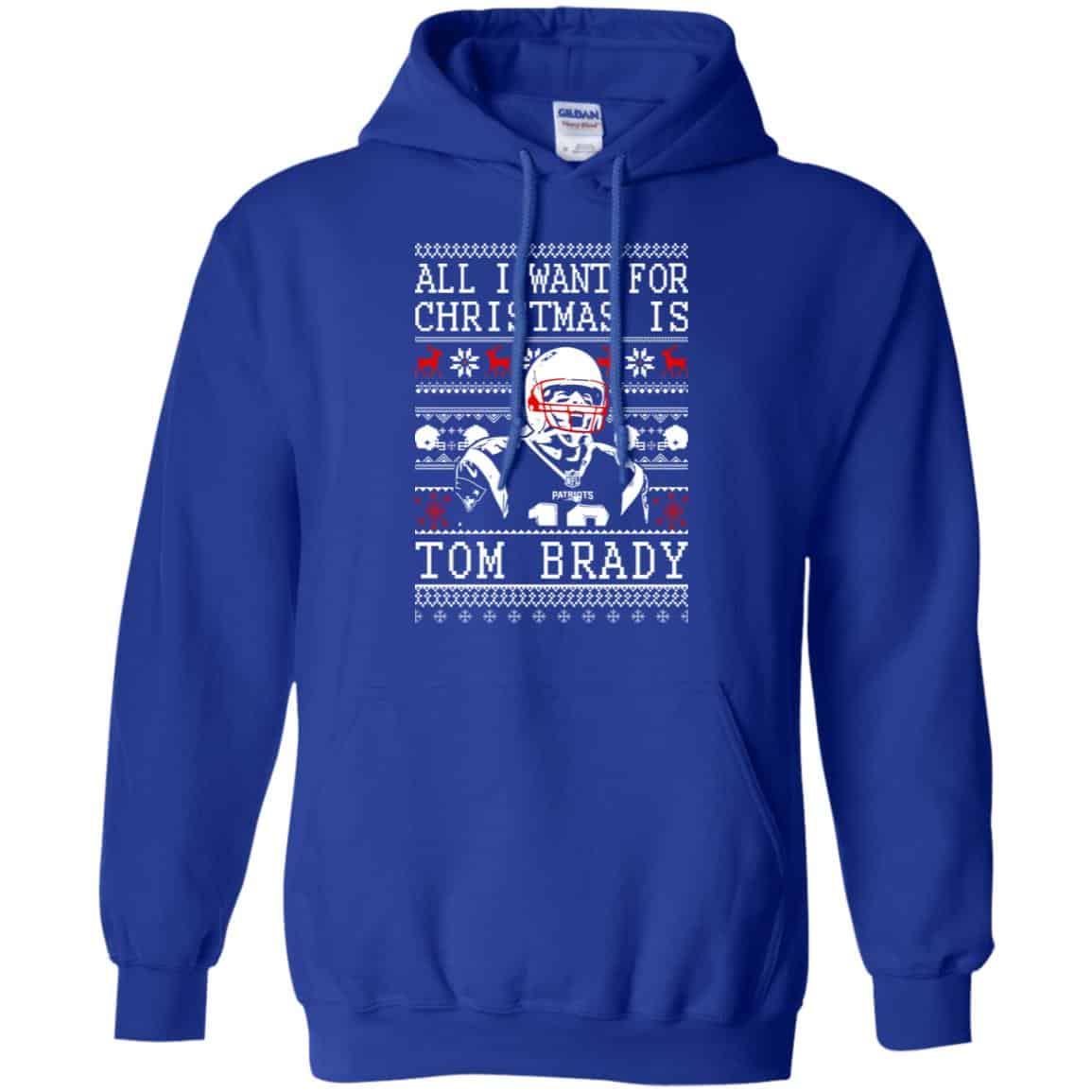 Tom Brady: All I Want For Christmas Is Tom Brady Christmas Sweater, T-Shirts, Hoodie