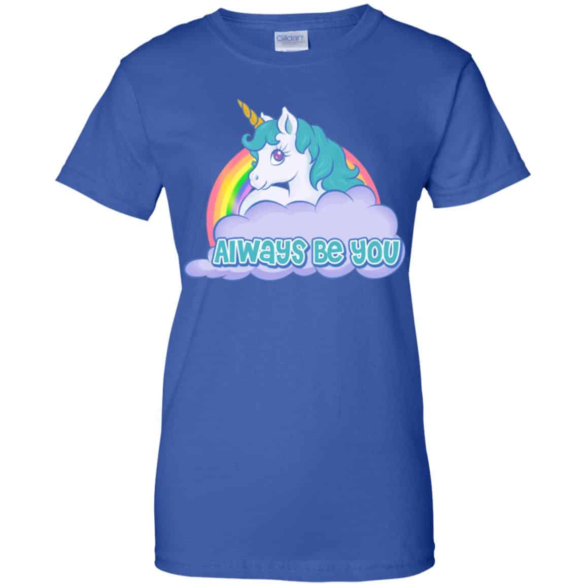Unicorn: Always Be You Shirt, Hoodie, Tank