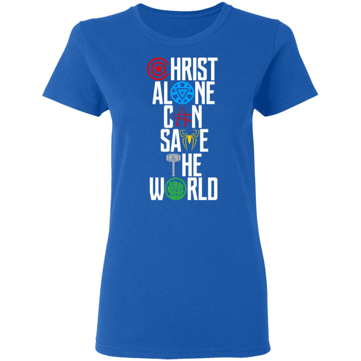 Christ Alone Can Save The World – The Avengers Shirt, Hoodie, Tank