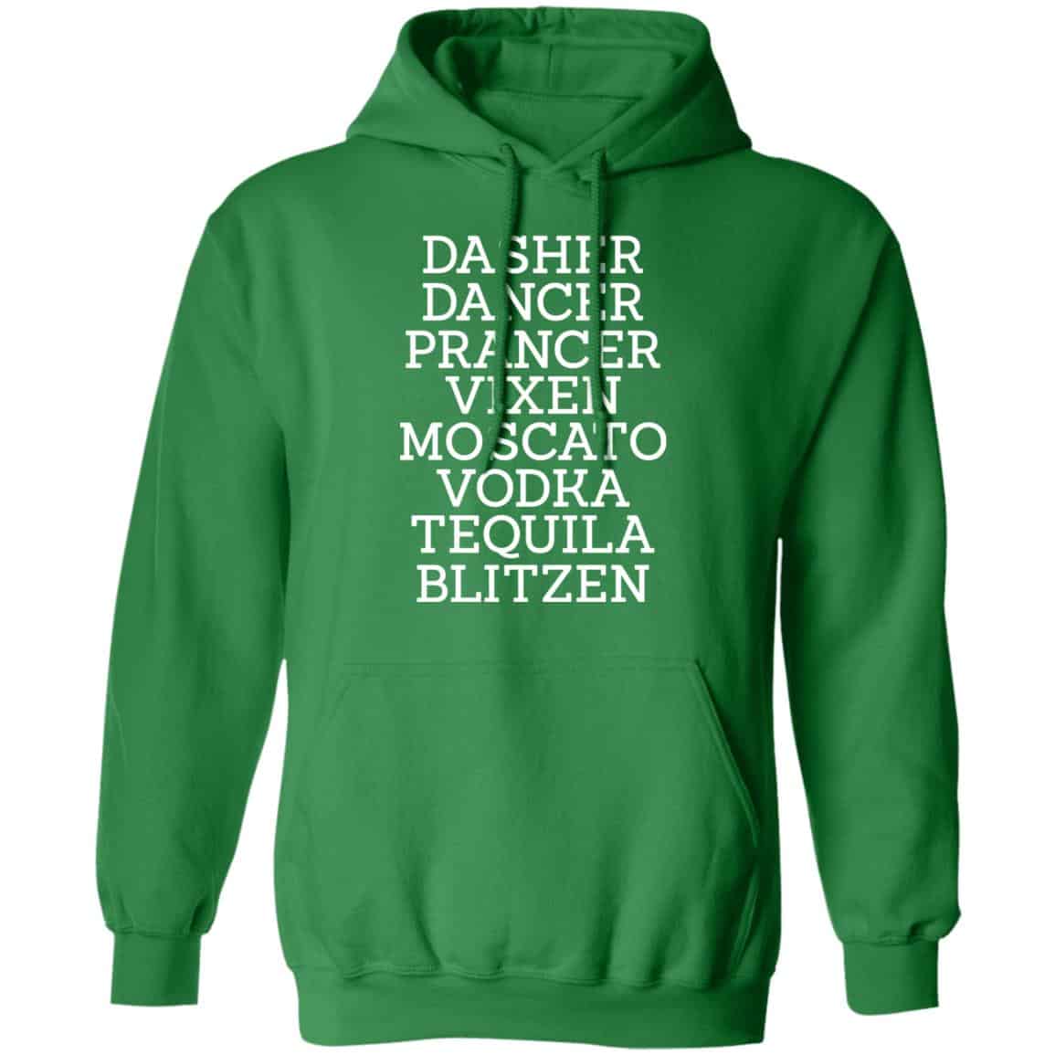 Dasher Dancer Prancer Vixen Moscato Vodka Tequila Blitzen Sweatshirt, Hoodie, Tank