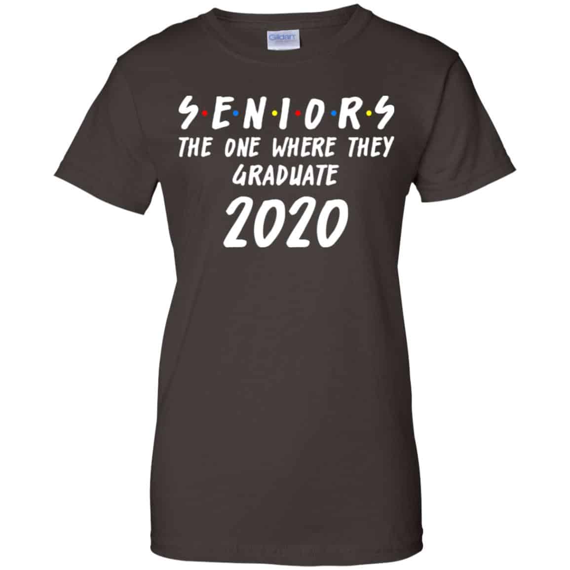 Seniors 2020 The One Where They Graduate Class Of 2020 T-Shirts, Hoodie, Tank