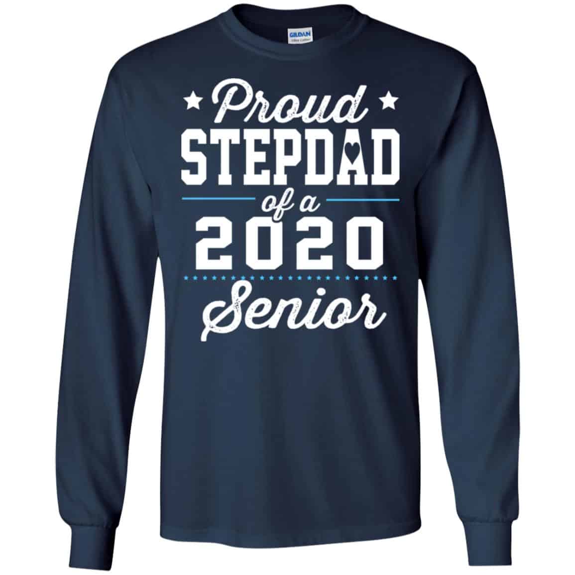 Proud Stepdad Of A 2020 Senior Graduation T-Shirts, Hoodie, Tank