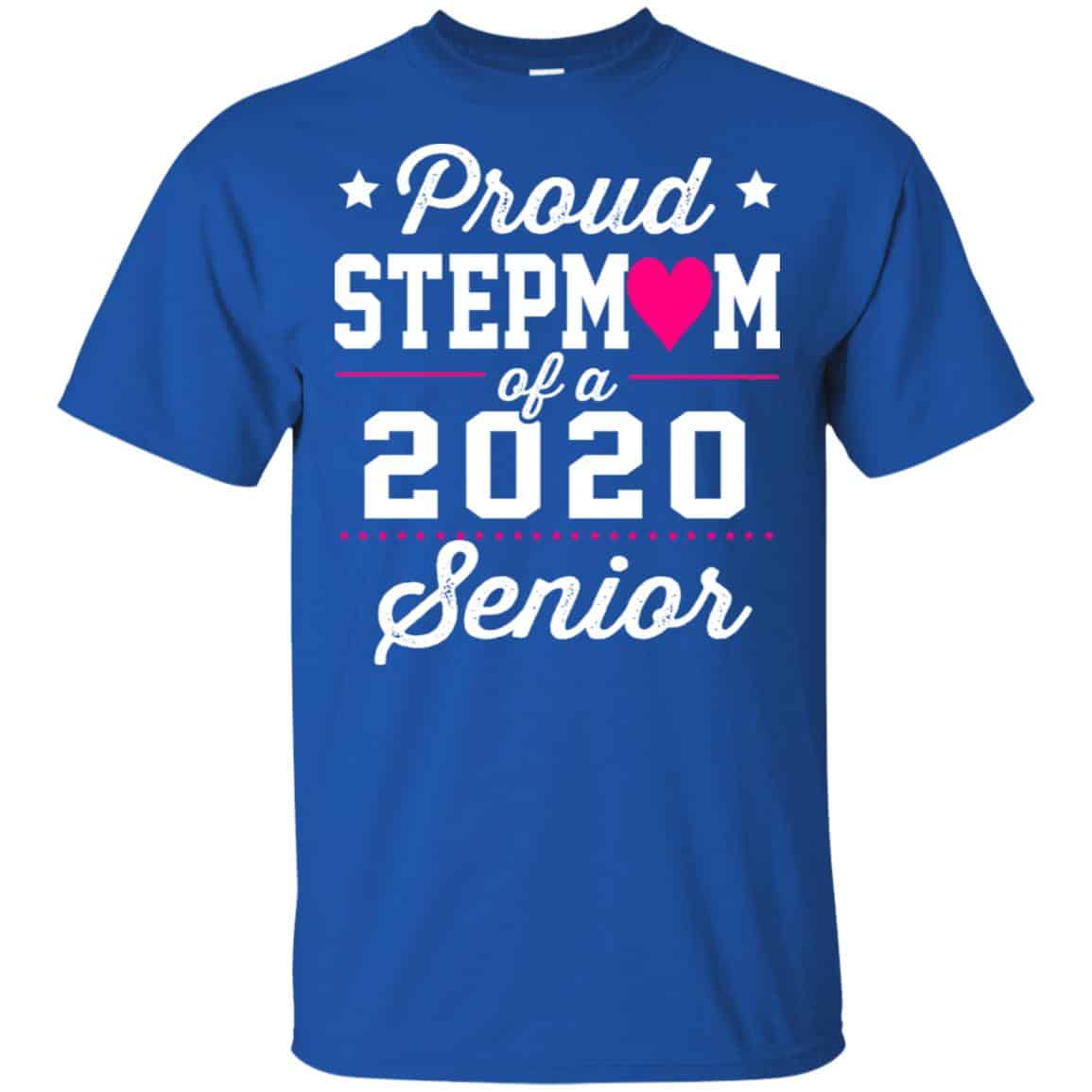 Proud Stepmom Of A 2020 Senior Graduation T-Shirts, Hoodie, Tank