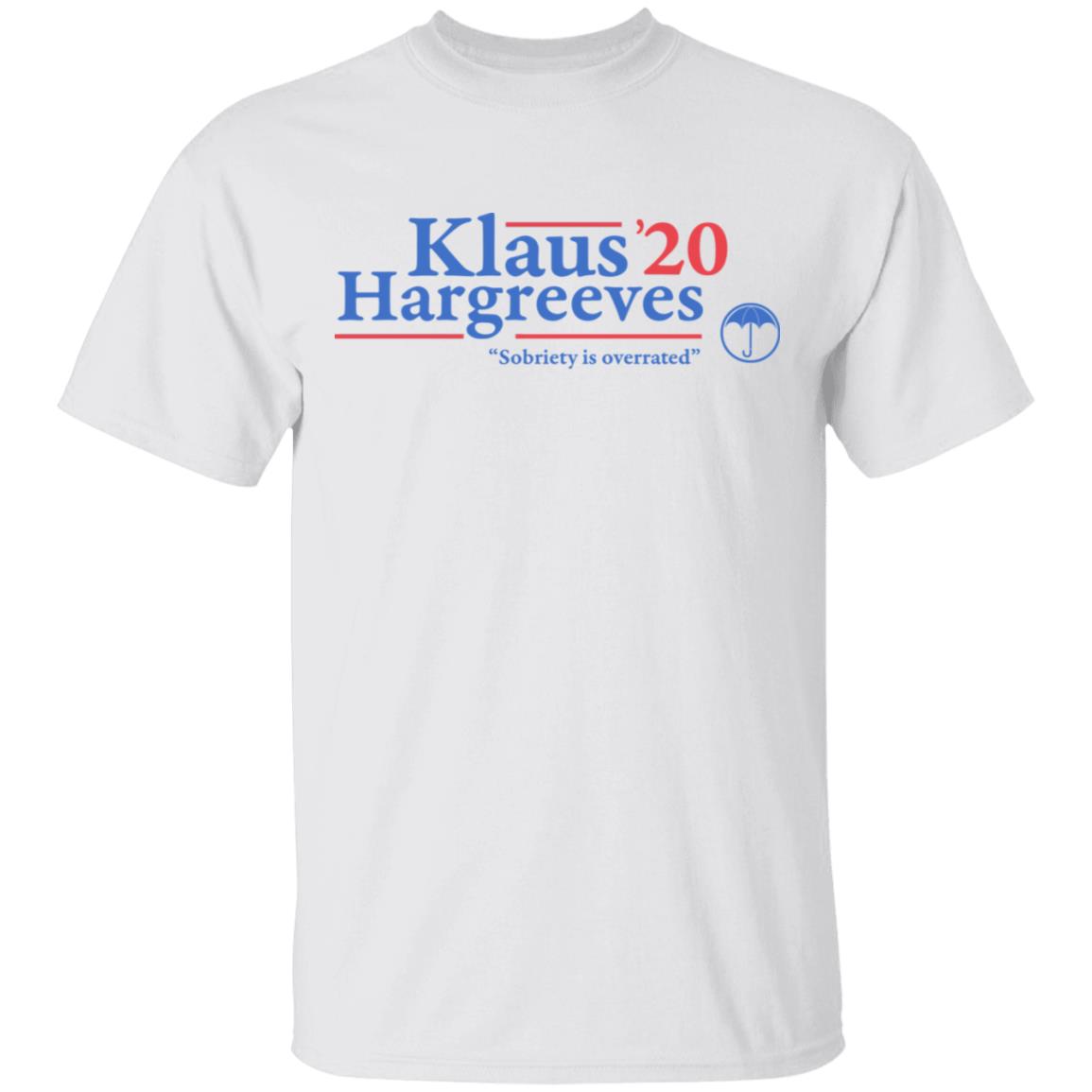 Klaus Hargreeves 2020 Sobriety Is Overrated Shirt, Hoodie, Tank