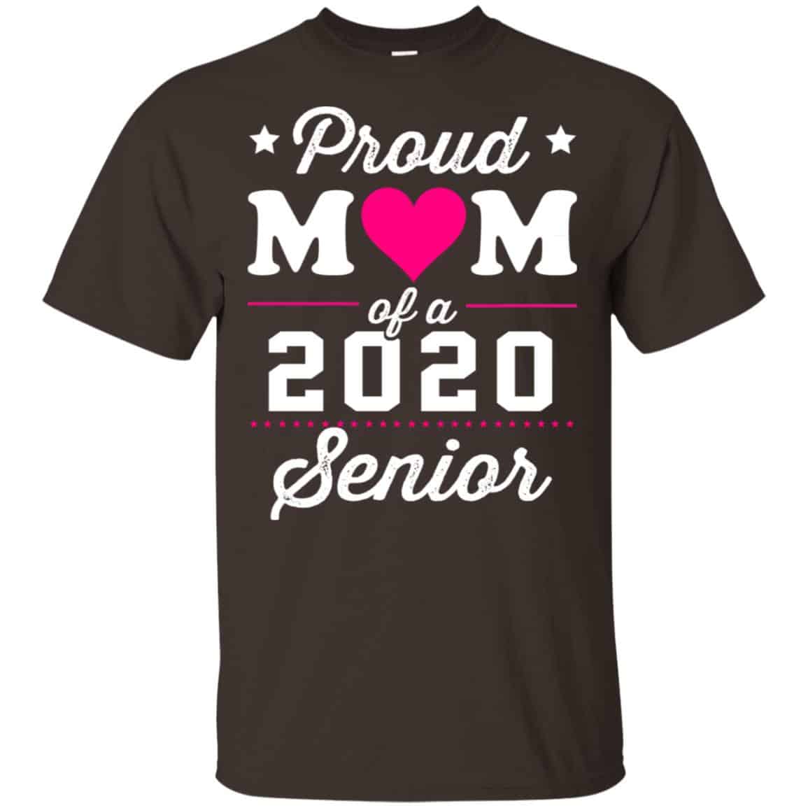 Proud Mom Of A 2020 Senior Graduation T-Shirts, Hoodie, Tank