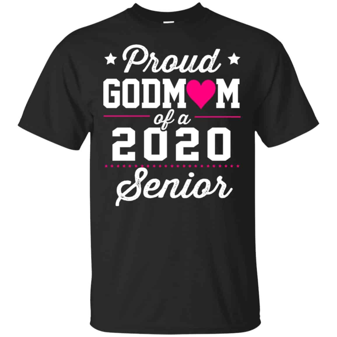 Proud Godmom Of A 2020 Senior Graduation T-Shirts, Hoodie, Tank
