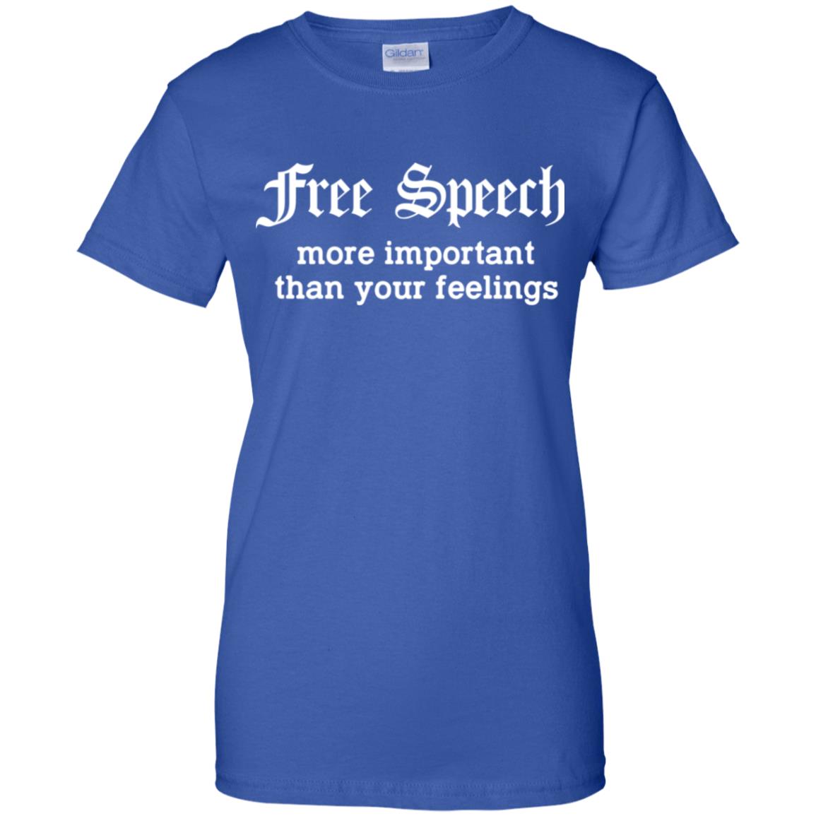 Free Speech More Important Than Your Feelings T-Shirts, Hoodie, Tank